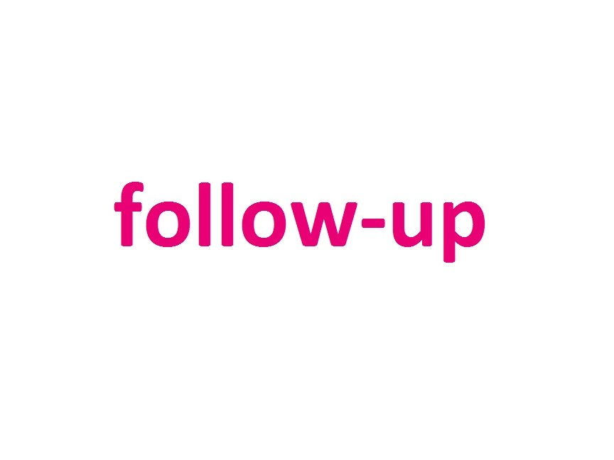 follow-up