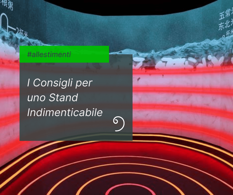 i consigli per uno stand perfetto