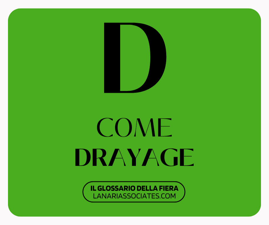 Il Glossario della Fiera - D Come Drayage